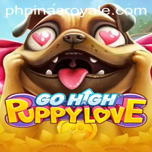 GoHighPuppyLove and PinasRoyale: An Exciting New Chapter in Gaming