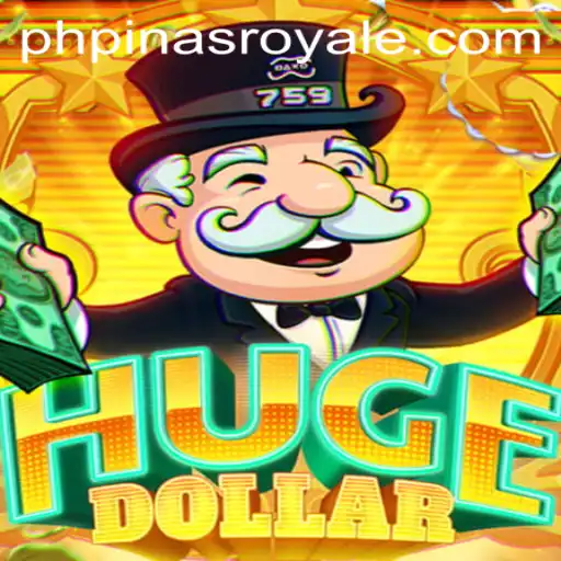 Experience the Thrill of HugeDollar and PinasRoyale