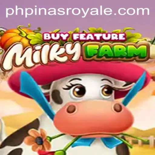 Exploring MilkyFarmBuyFeature and the Adventurous World of PinasRoyale